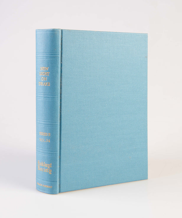New Light on Drake. A Collection of Documents Relating to His Voyage of Circumnavigation 1577-1580.