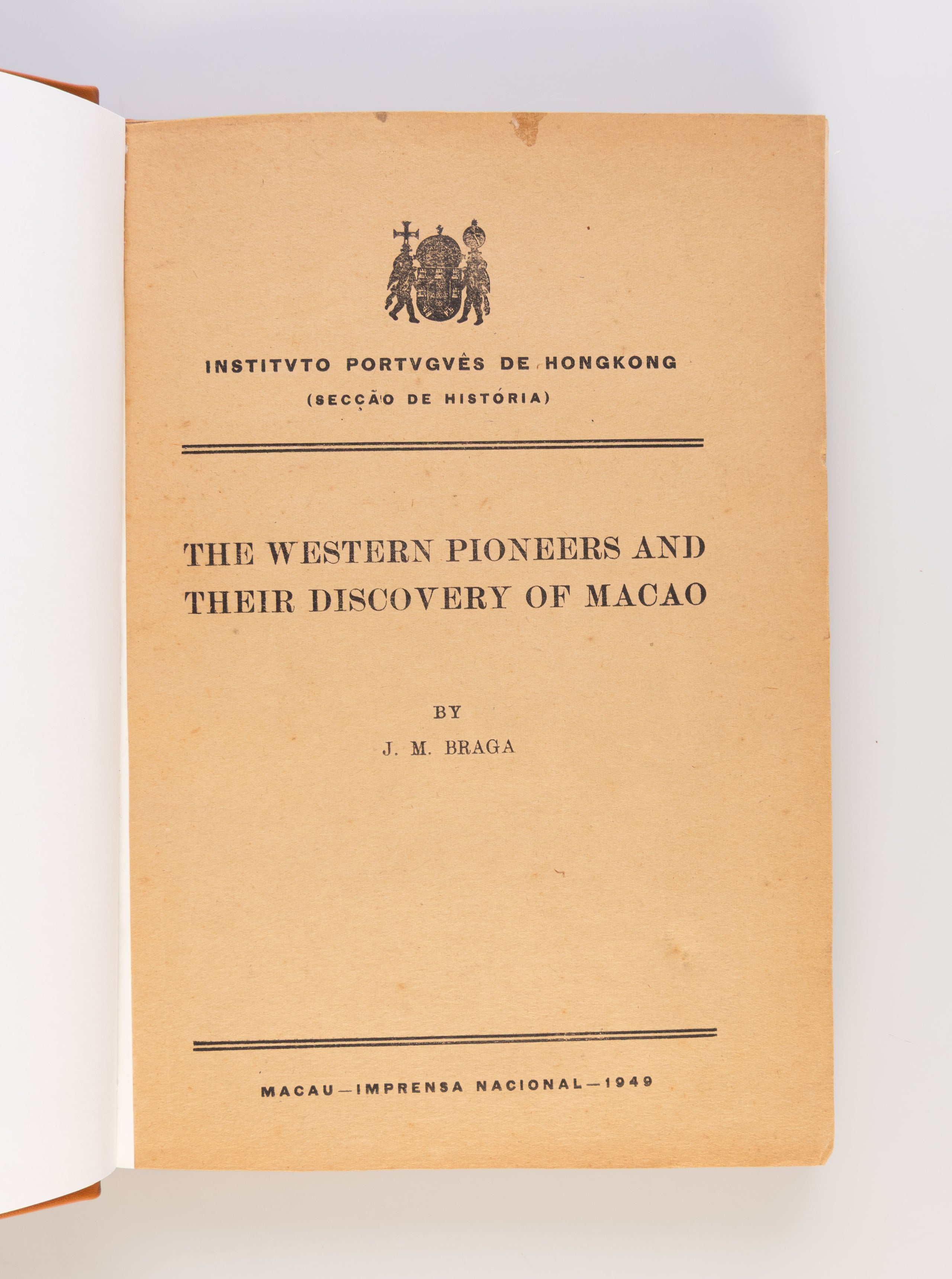 The Western Pioneers and their discovery of Macao.