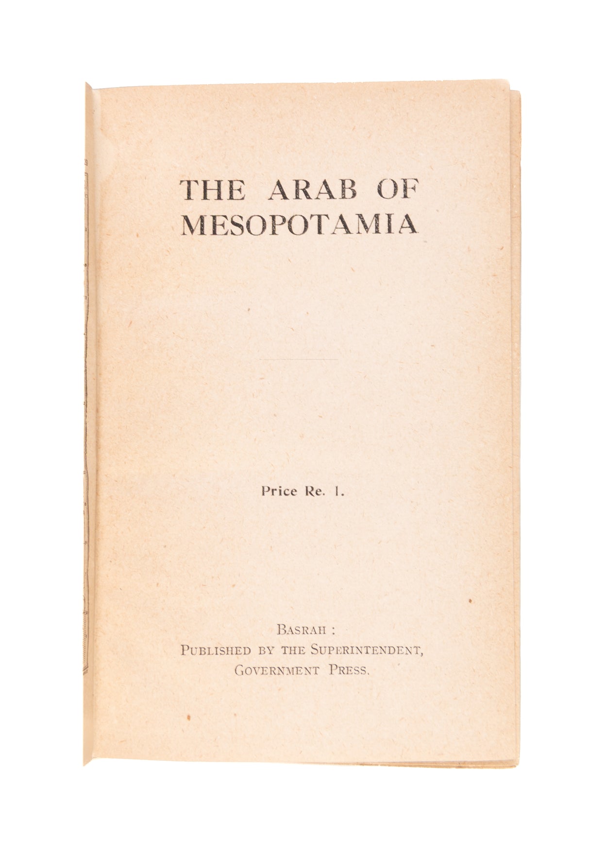 The Arab of Mesopotamia. [And] Asiatic Turkey.