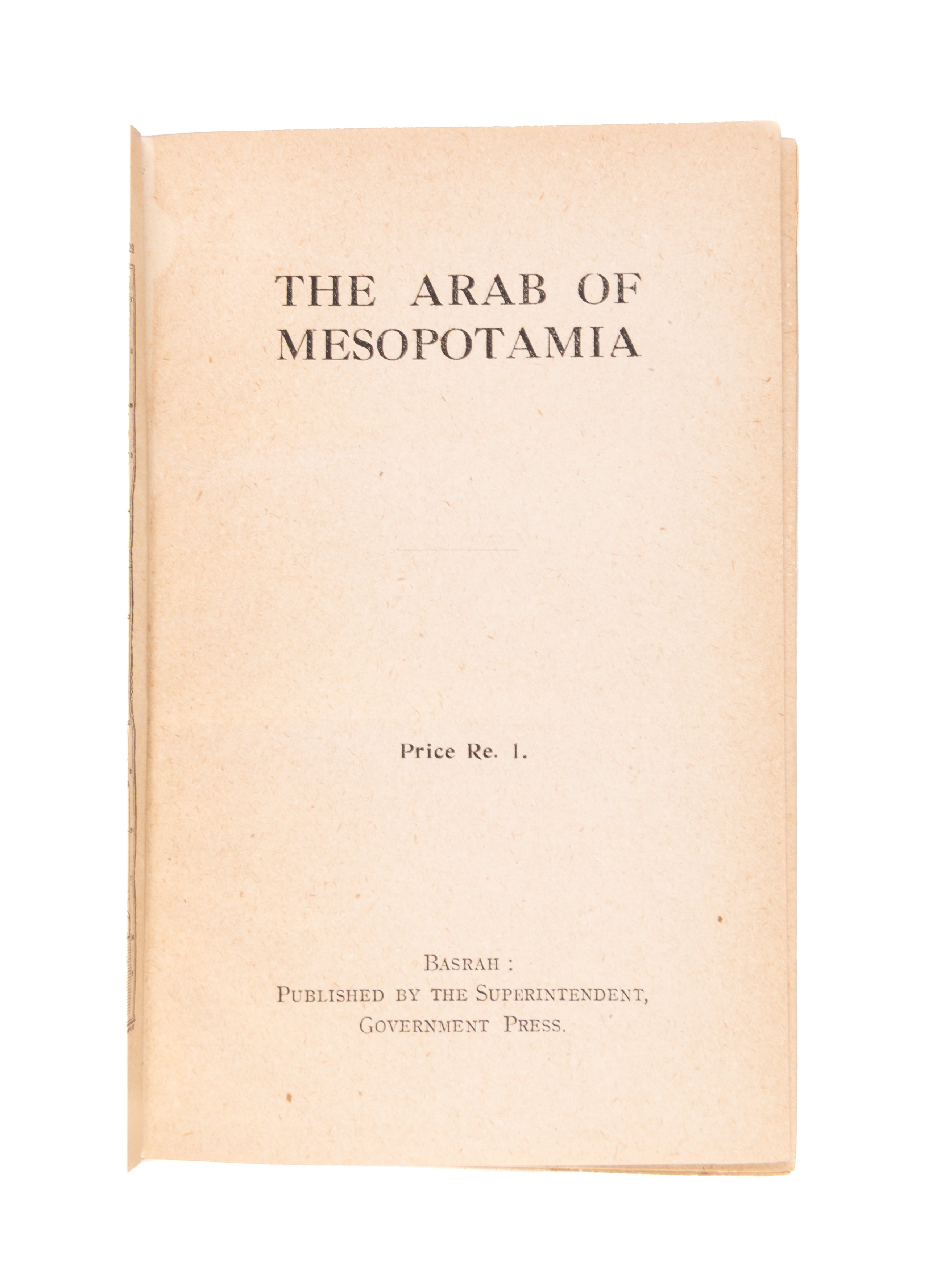 The Arab of Mesopotamia. [And] Asiatic Turkey.