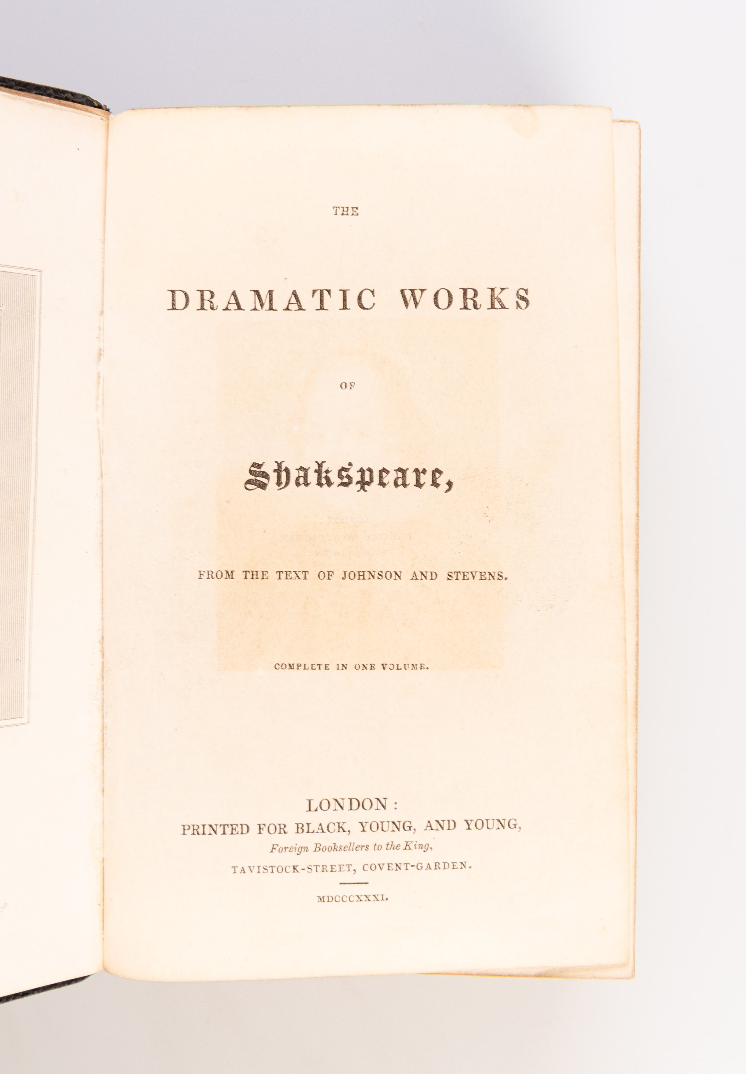 The Dramatic Works, From the Text of Johnson and Stevens. Complete in One Volume.