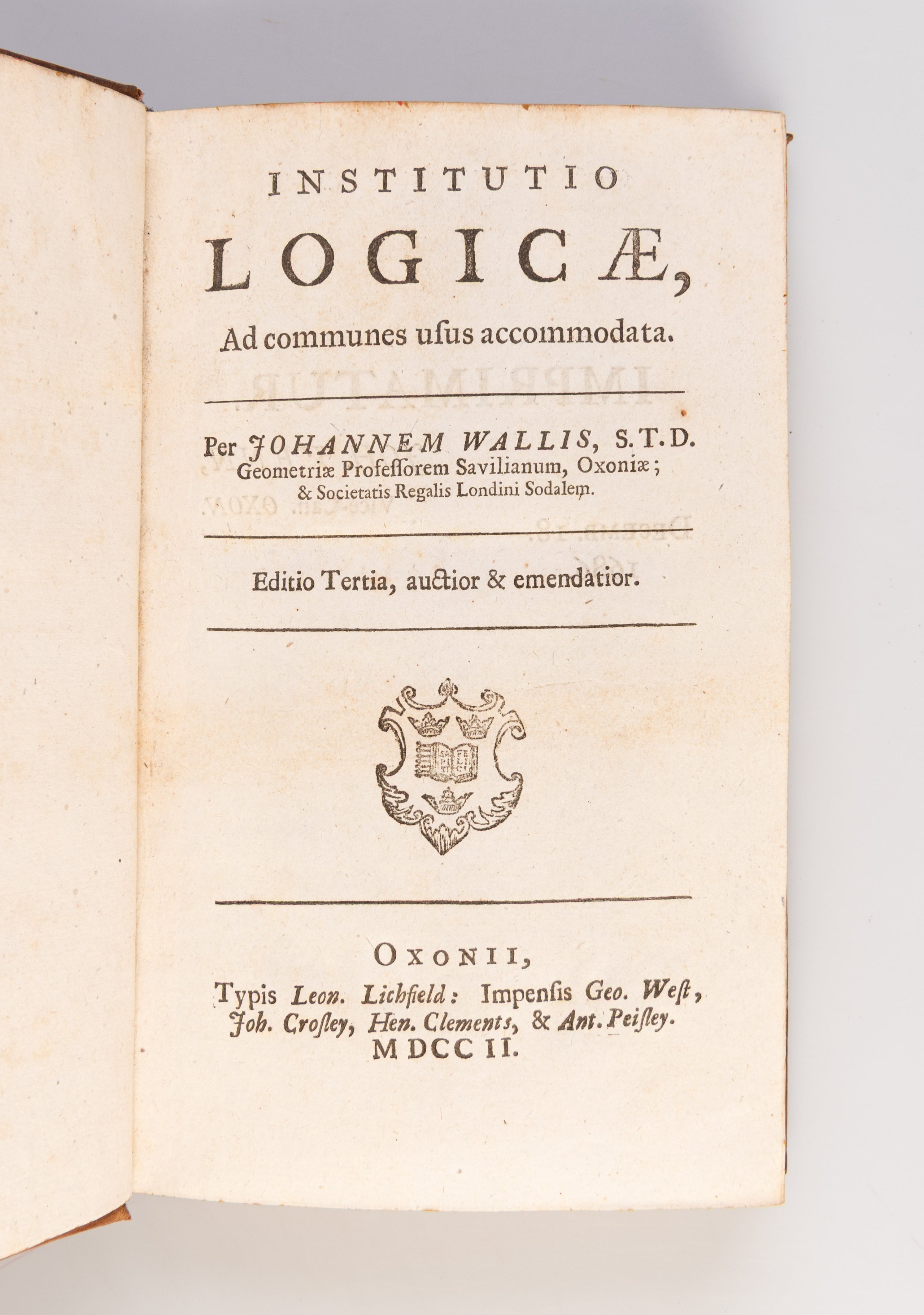 Institutio logicae, ad commnes usus accommodata. Editio Tertia, auctior & emendatior.