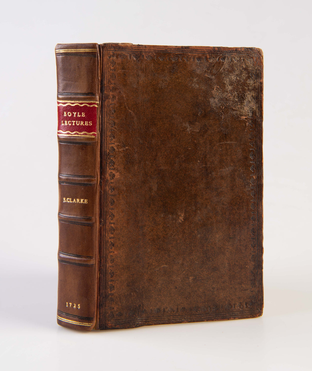 A Discourse Concerning the Being and Attributes of God, and the Obligations of Natural Religion, and the Truth and Certainty of the Christian Revelation. In Answer to Mr. Hobbs [sic], Spinoza, the Author of the Oracles of Reason, and other Deniers of Natu