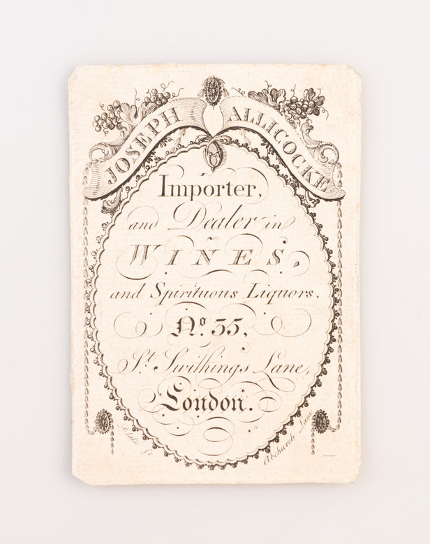 Importer and Dealer in Wines and Spiritous Liquors. No. 35, St Swithings Lane, London.