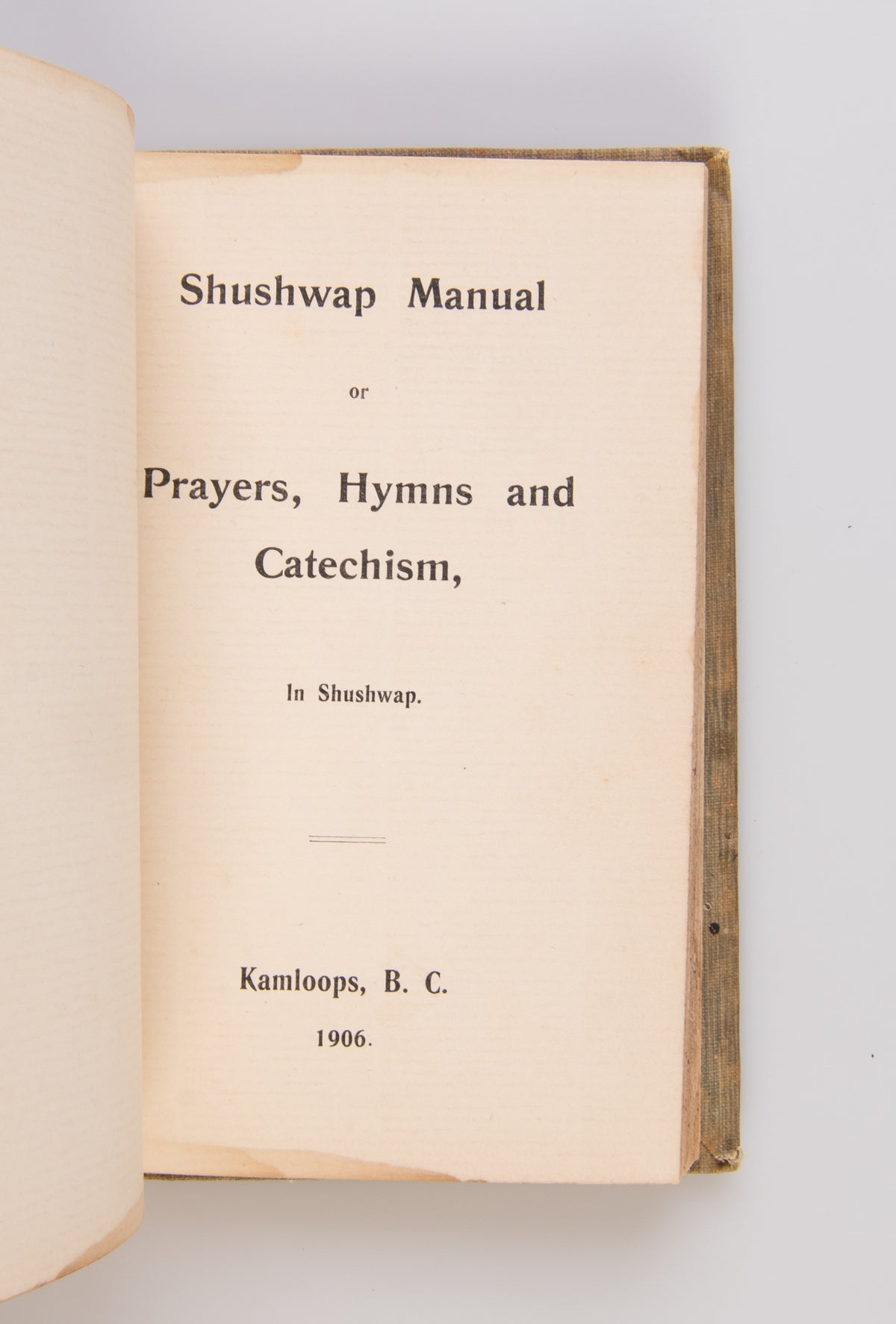 English Manual or Prayers and Catechisms in English Typography [and four other titles in the Polyglot Manuals series: English (Phonography); Chinook; Latin; & Shushwap].