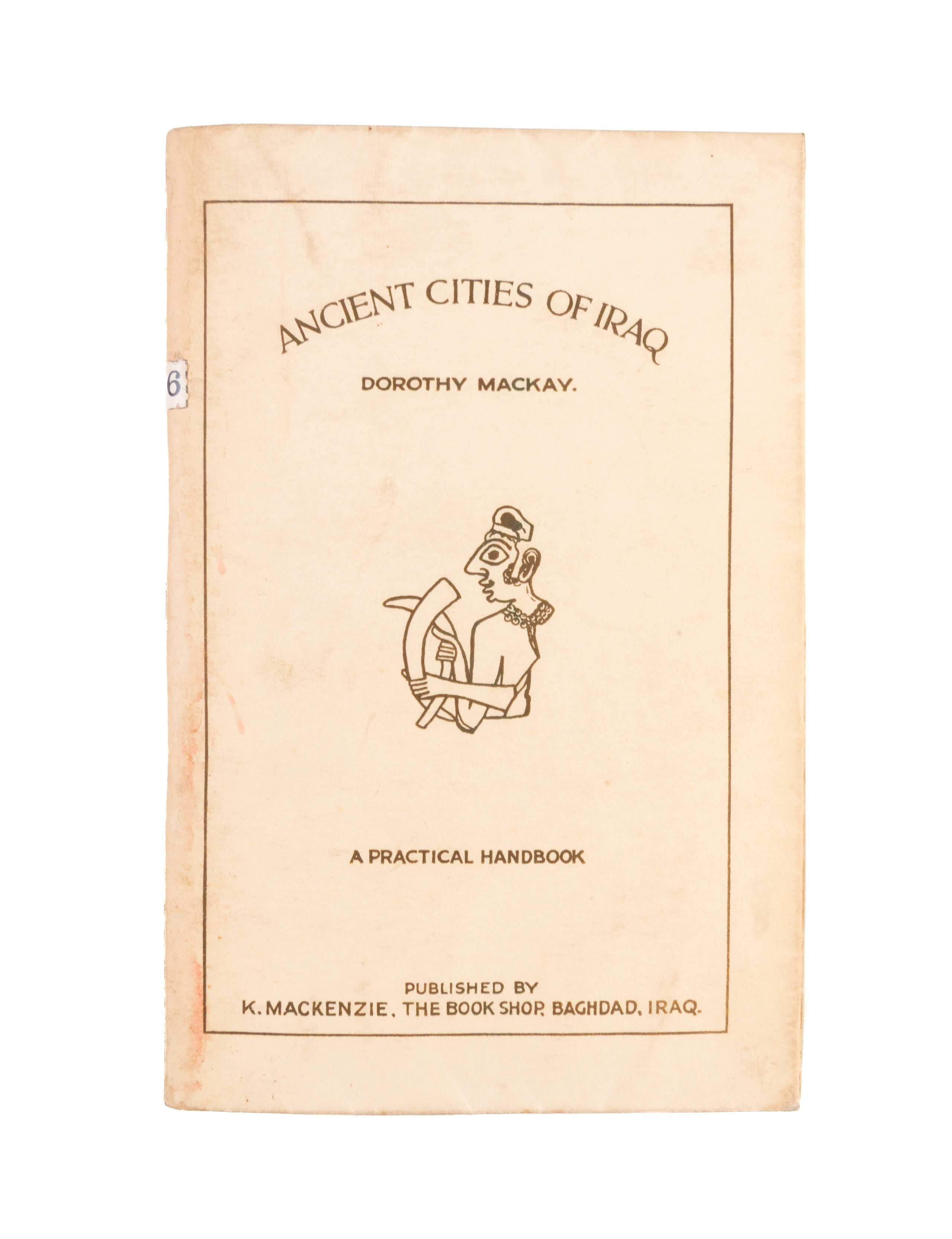 Ancient Cities of Iraq.