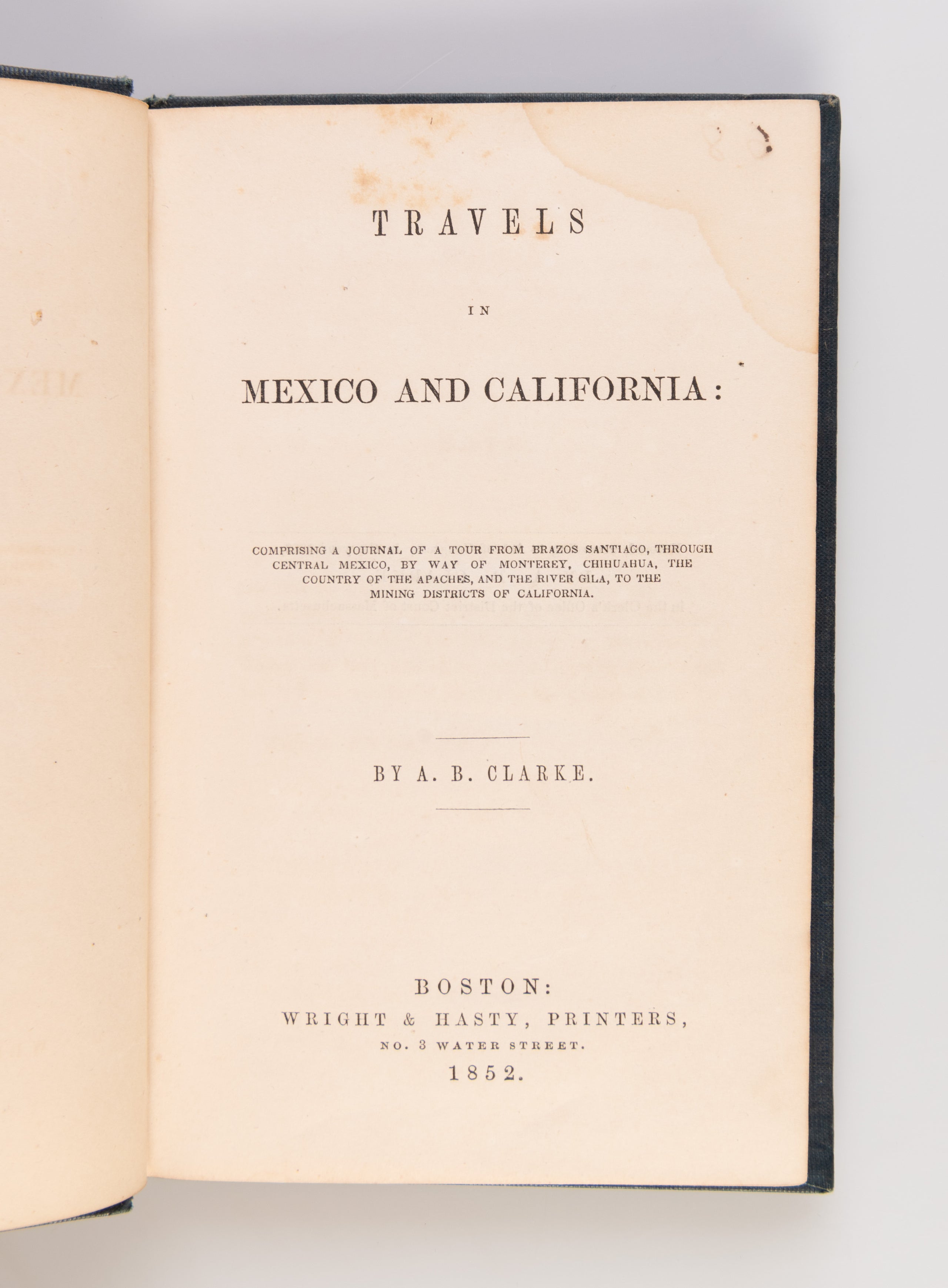 Travels through Mexico and California: