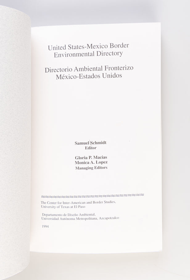 United States-Mexico border environmental directory / Directorio Ambiental Fronterizo México-Estados Unidos.