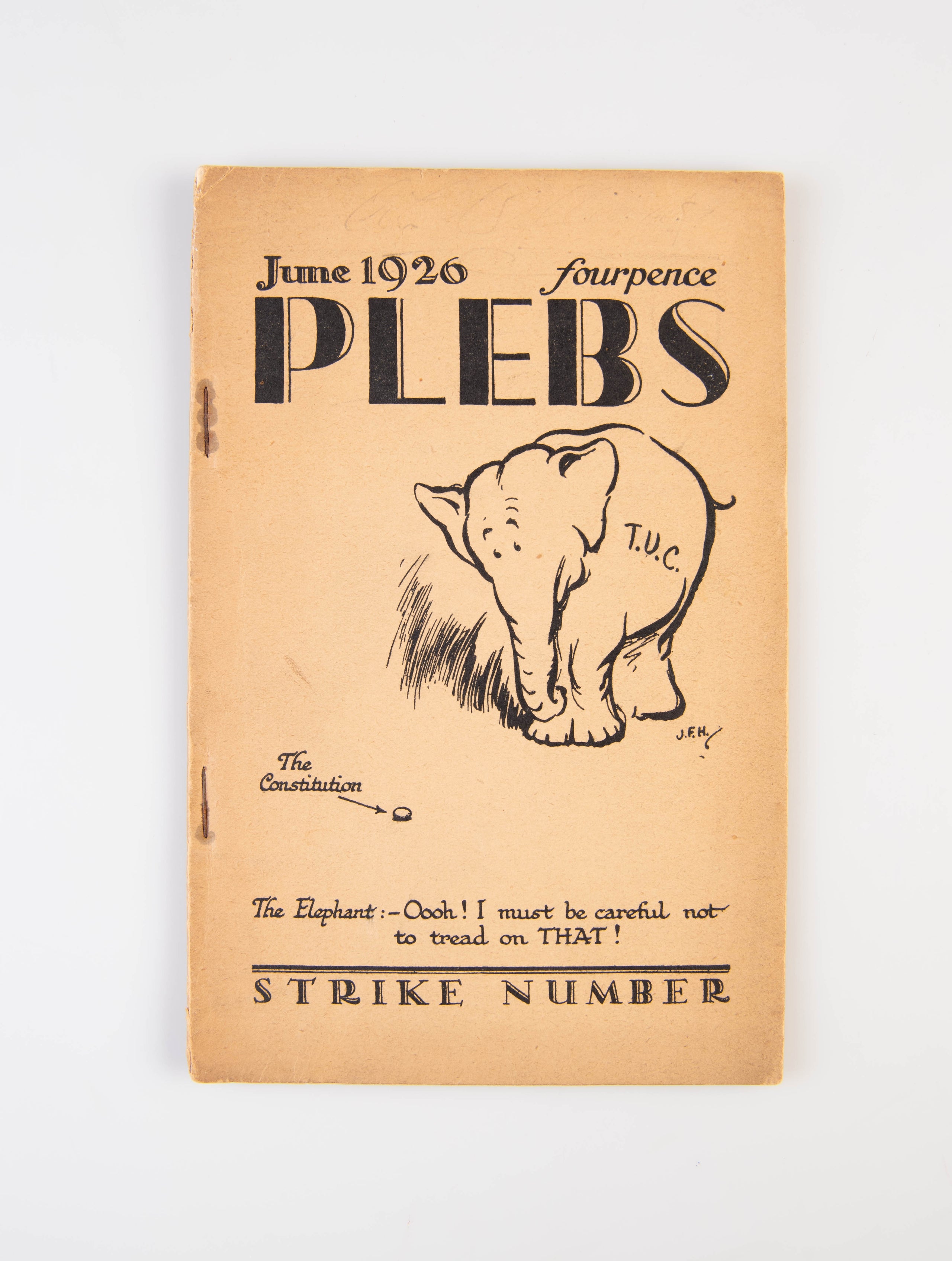 'The First General Strike' in: Plebs, June 1926, Strike Number.