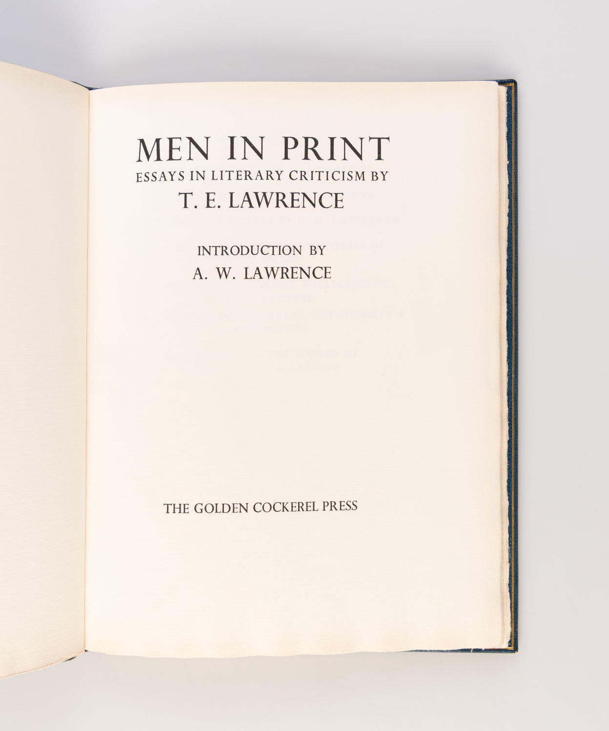 Men in Print. Essays in Literary Criticism. Introduction by A.W. Lawrence.