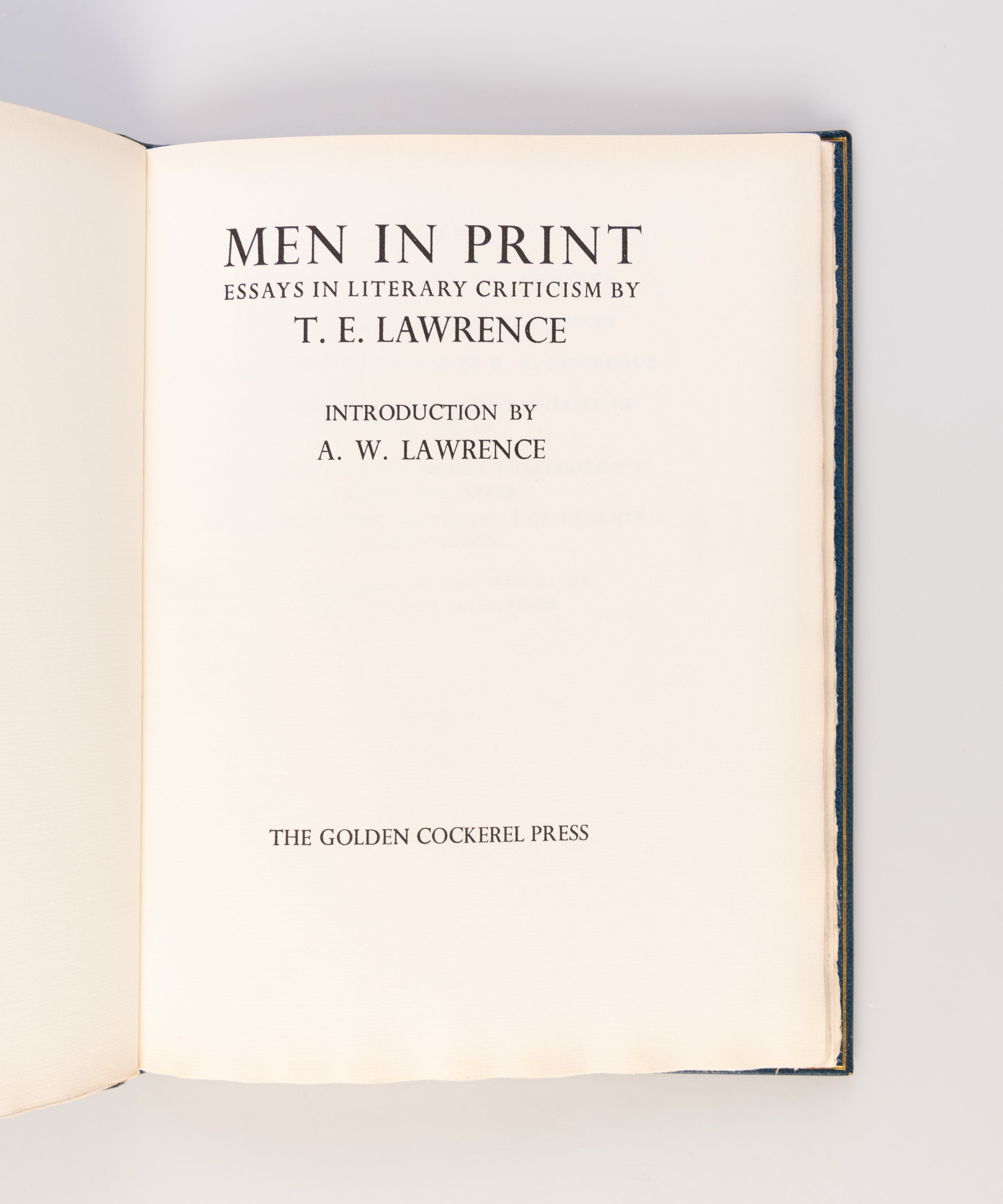 Men in Print. Essays in Literary Criticism. Introduction by A.W. Lawrence.