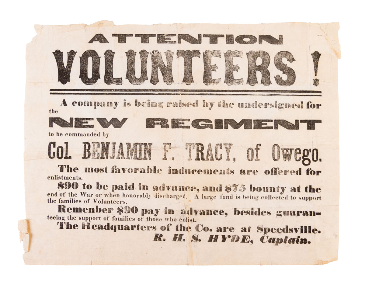 Attention Volunteers! A company is being raised by the undersigned for the NEW REGIMENT to be commanded by Col. Benjamin F. Tracy, of Owego.