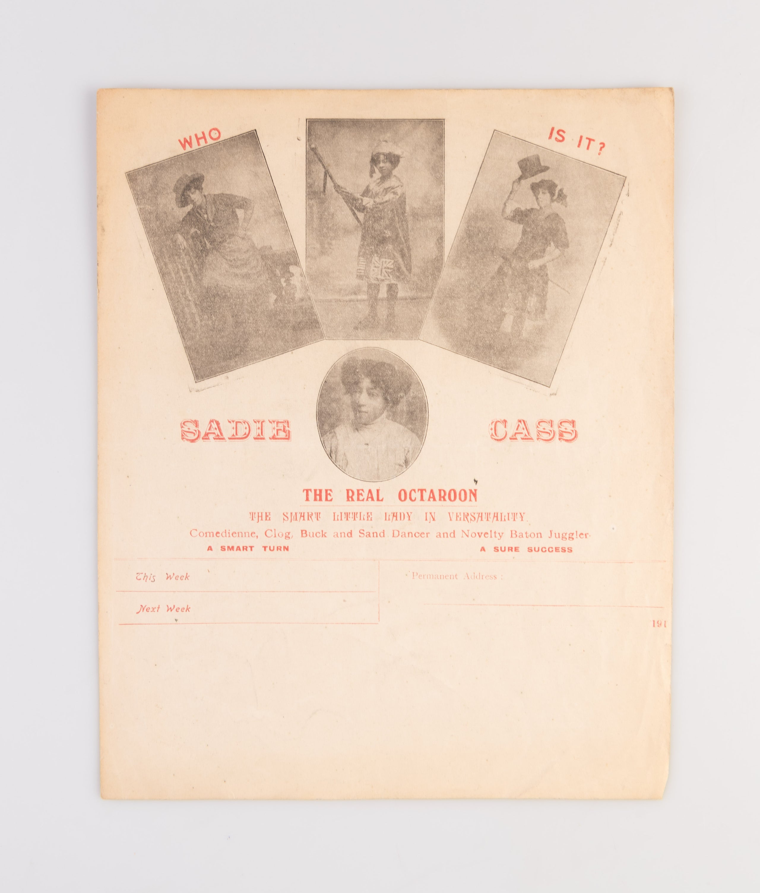 Sadie Cass. The Real Octaroon. The Smart Little Lady in Versatility. Comedienne, Clog, Buck and Sand Dancer and Novelty Baton Juggler.