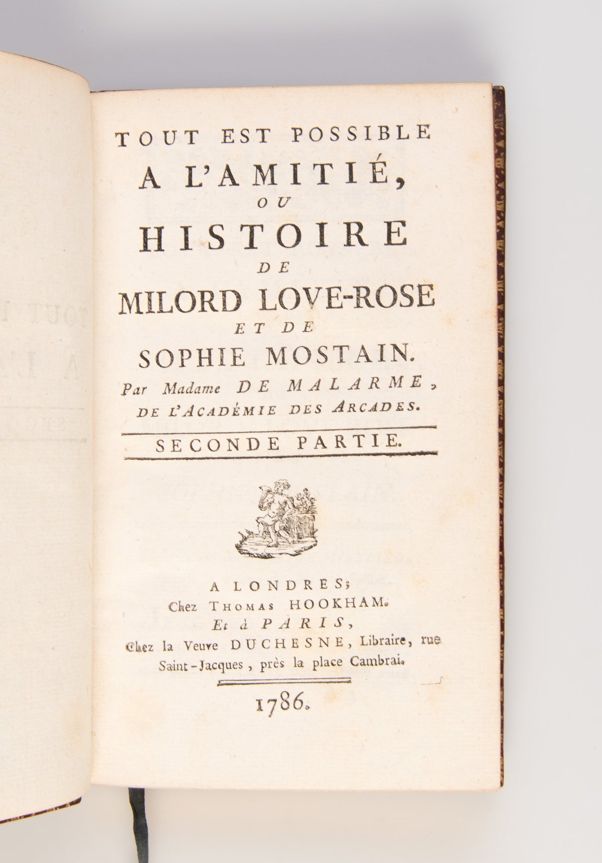 Tout Est Possible a L'Amitié ou Histoire de Milord Love-Rose et de Sophie Mostain.