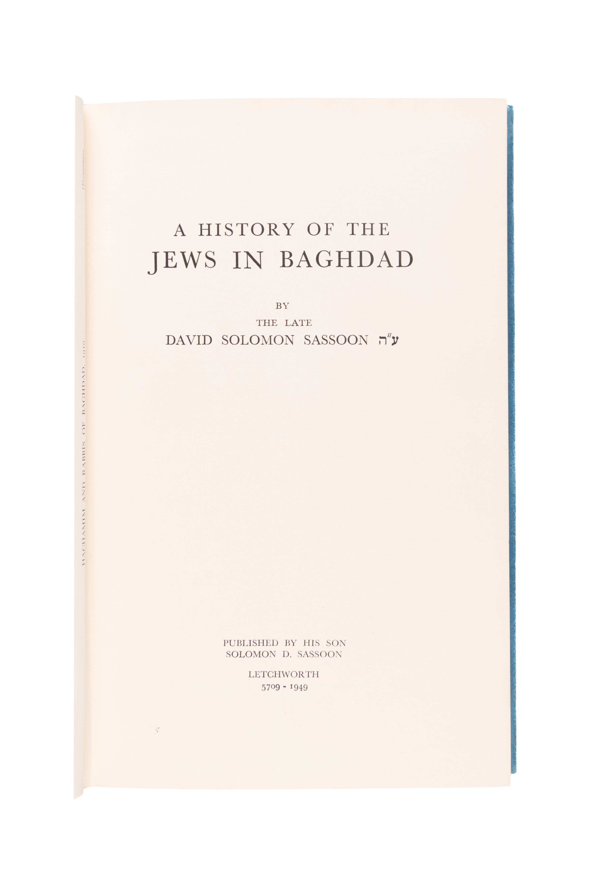 A History of the Jews of Baghdad.