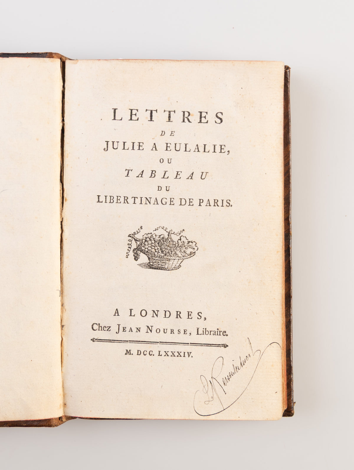 Lettres de Julie a Eulalie, ou Tableau du Libertinage de Paris.