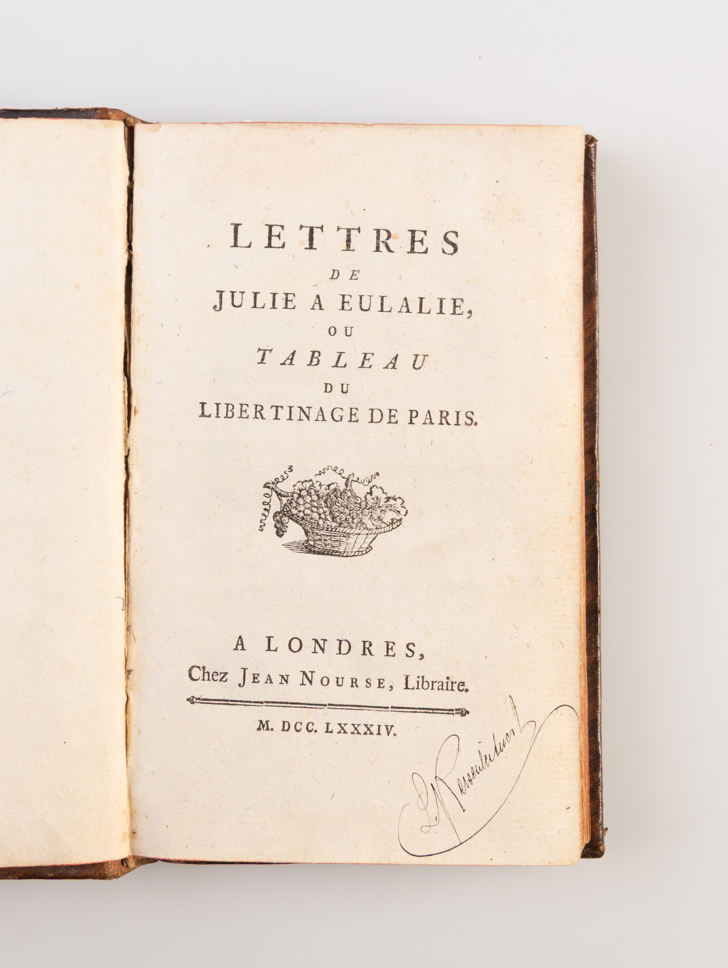 Lettres de Julie a Eulalie, ou Tableau du Libertinage de Paris.