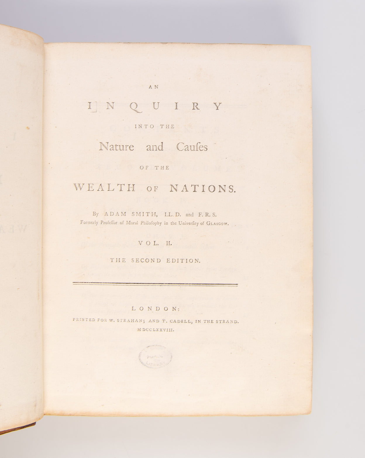 An Inquiry into the Nature and Causes of the Wealth of Nations.