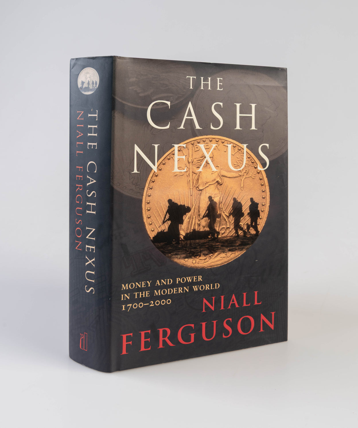 The Cash Nexus: Money and Power in the Modern World, 1700-2000.