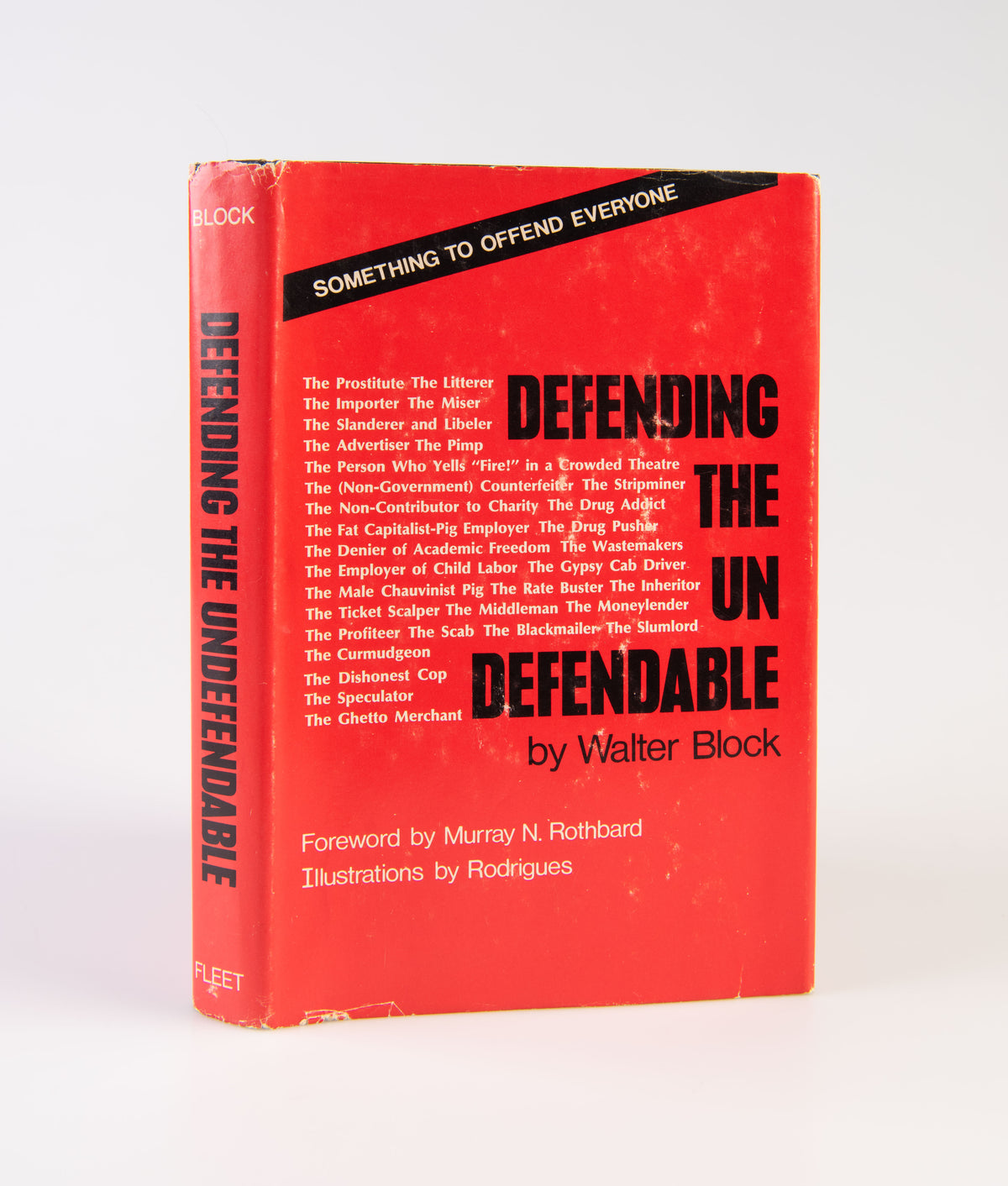 Defending the Undefendable.