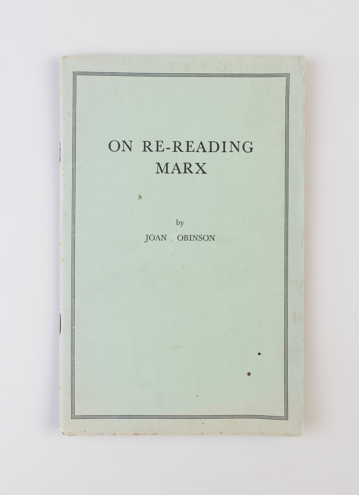 On Re-Reading Marx.