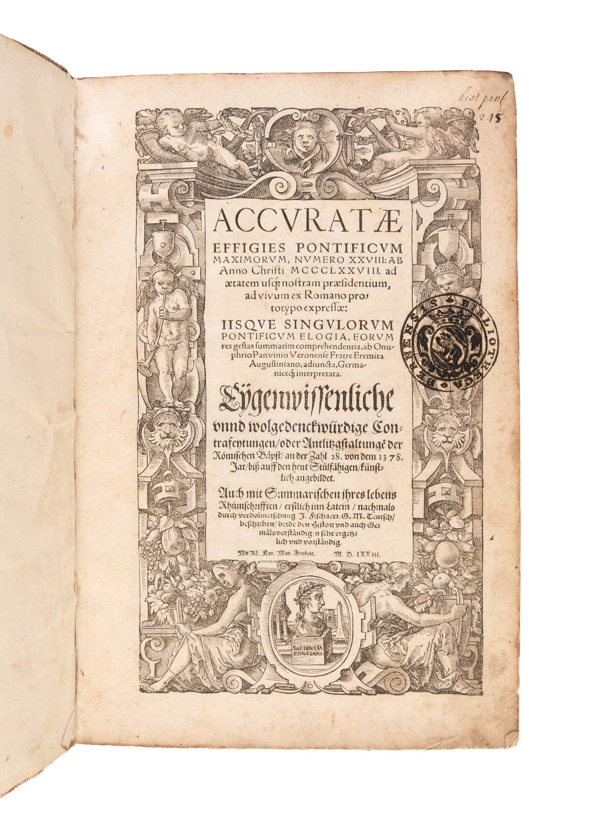 Accuratae effigies pontificum maximorum, numero XXXVIII: Ab anno Christi MCCCLXXVIII . . . Eygenwissenliche unnd wolgedenckwürdige contrafeytungen der Römischen Bapst . . .