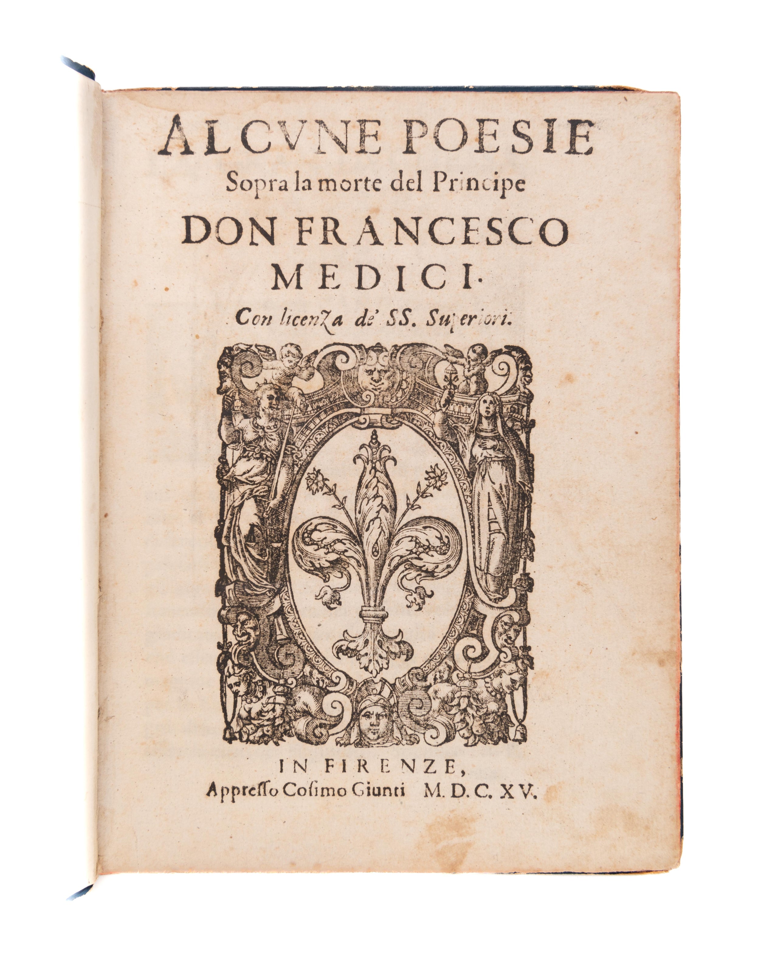 Alcune poesie sopra la morte del Principe don Francesco Medici.