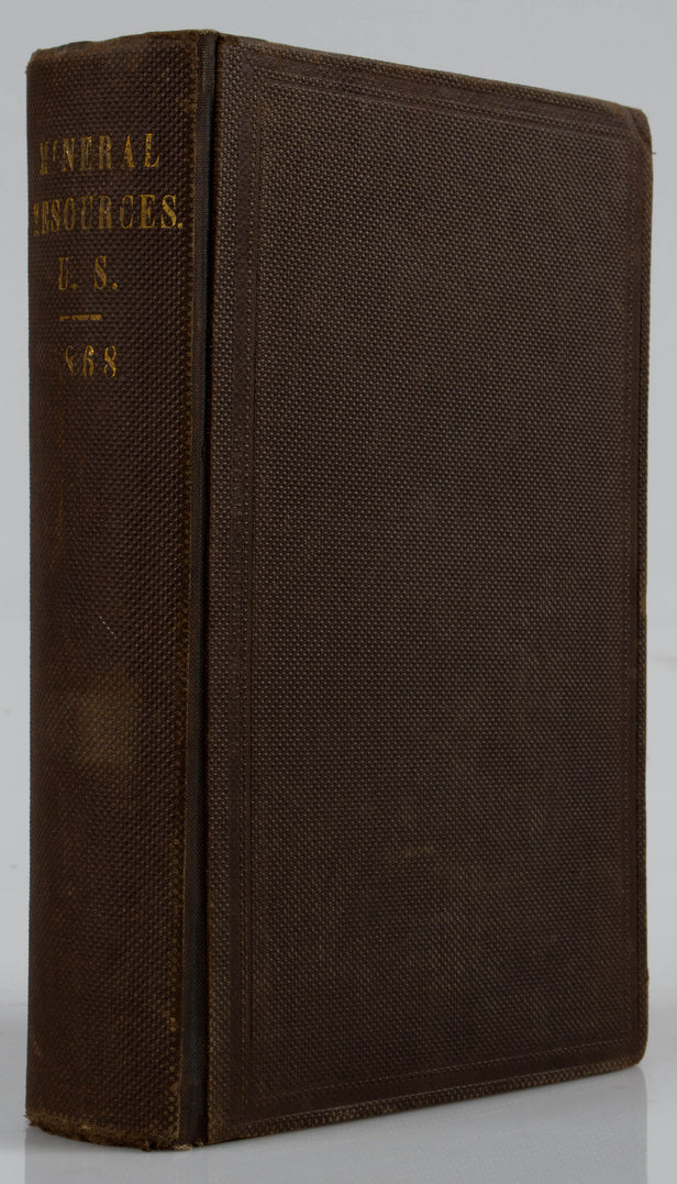 Report on the Mineral Resources of the States and Territories West of the Rocky Mountains.