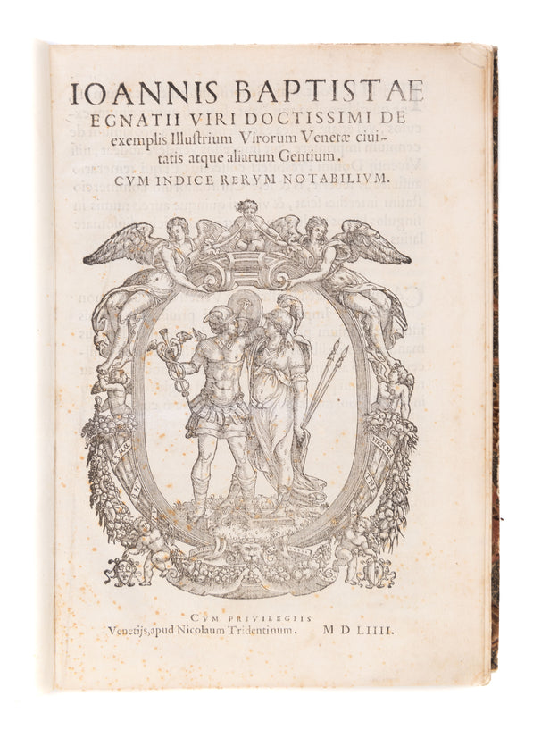 De exemplis Illustrium Virorum Venetae ciuitatis atque aliarum Gentium. Venice, apud Nicolaum Tridentium,