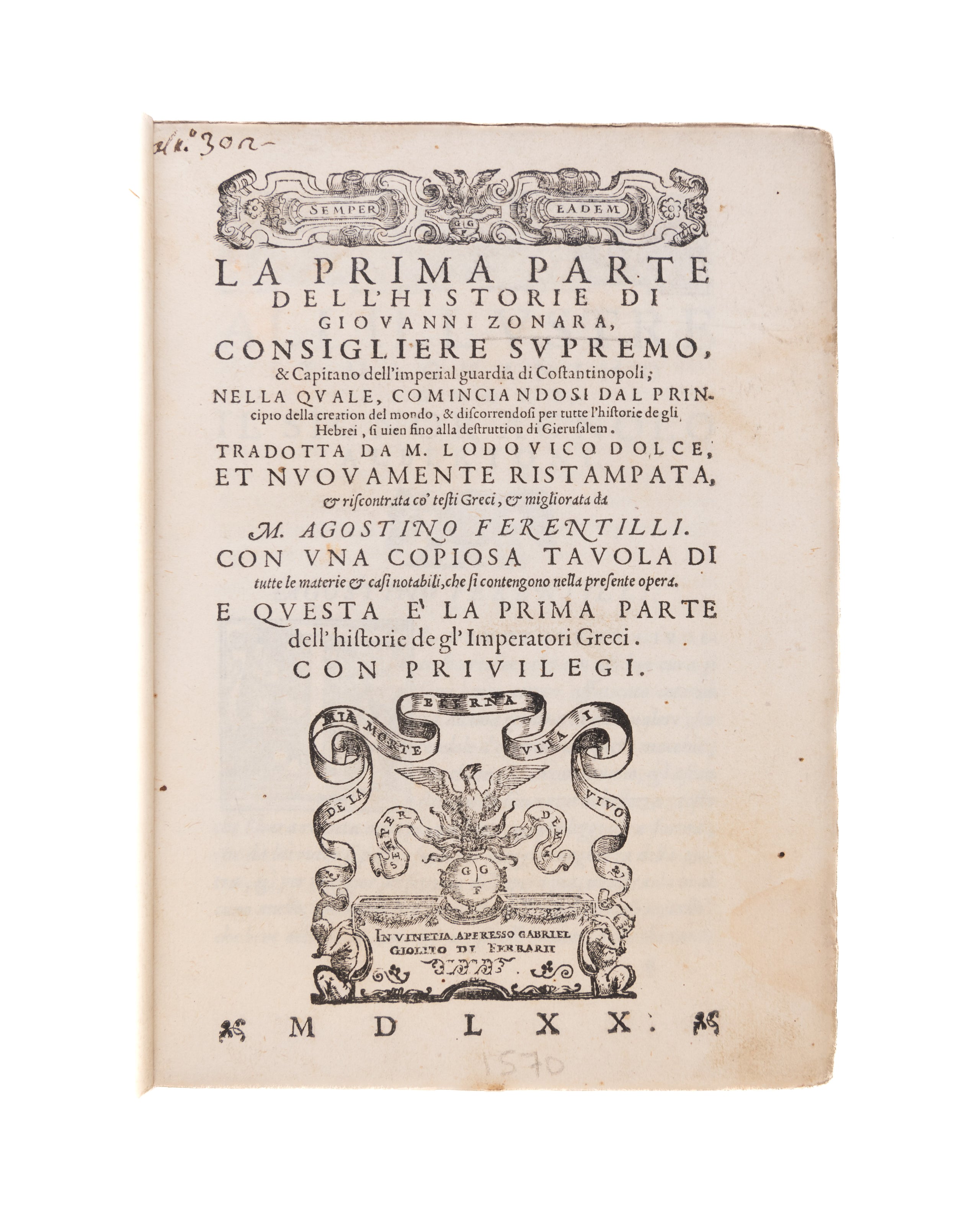 La prima [- terza] parte dell' historie... tradotta da M. Lodovico Dolce. Venice, appresso Gabriel Giolito di Ferrarii,