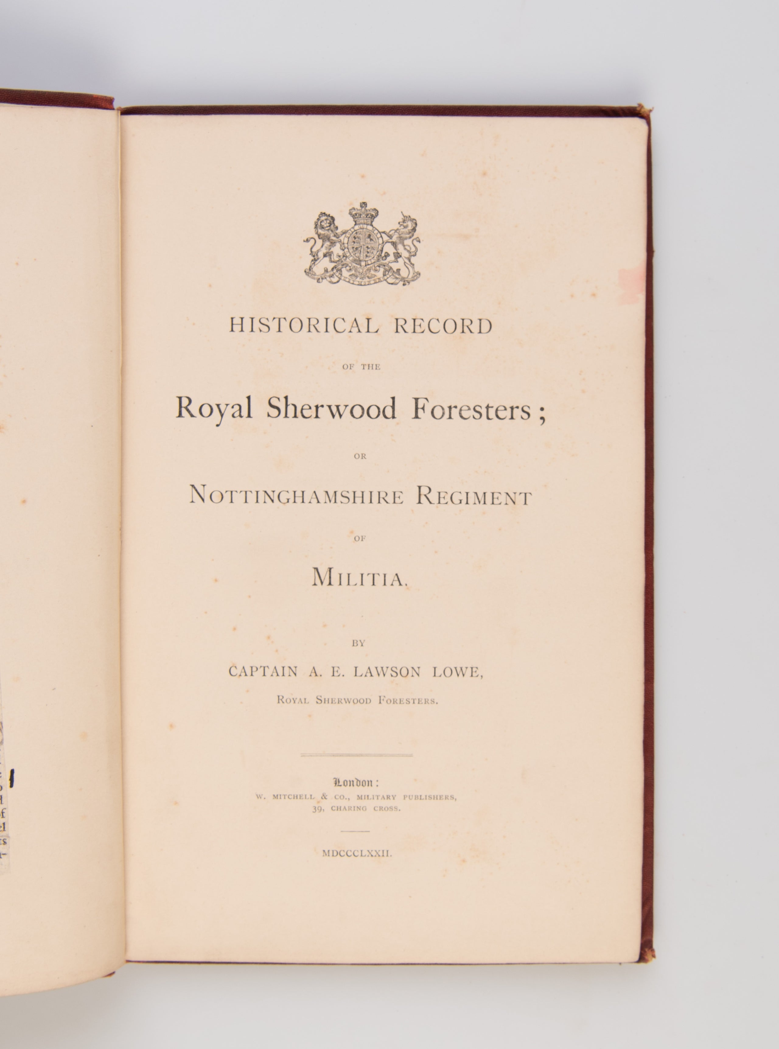 Historical Record of the Royal Sherwood Foresters; or Nottinghamshire Regiment of Militia.