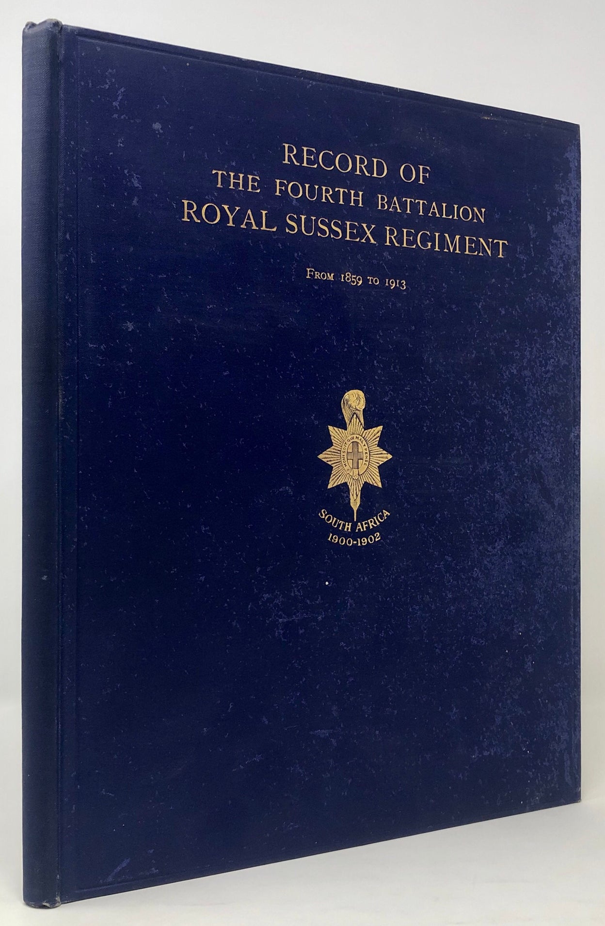Record of The Fourth Battalion Royal Sussex Regiment,