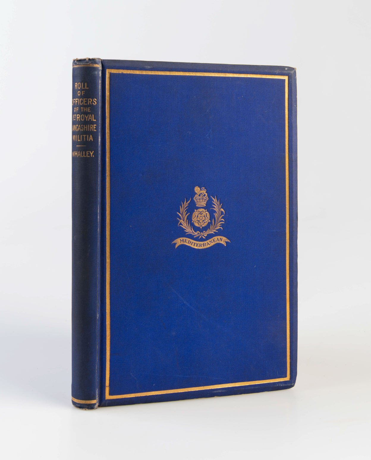 Roll of Officers of the Old County Regiment of Lancashire Militia,
