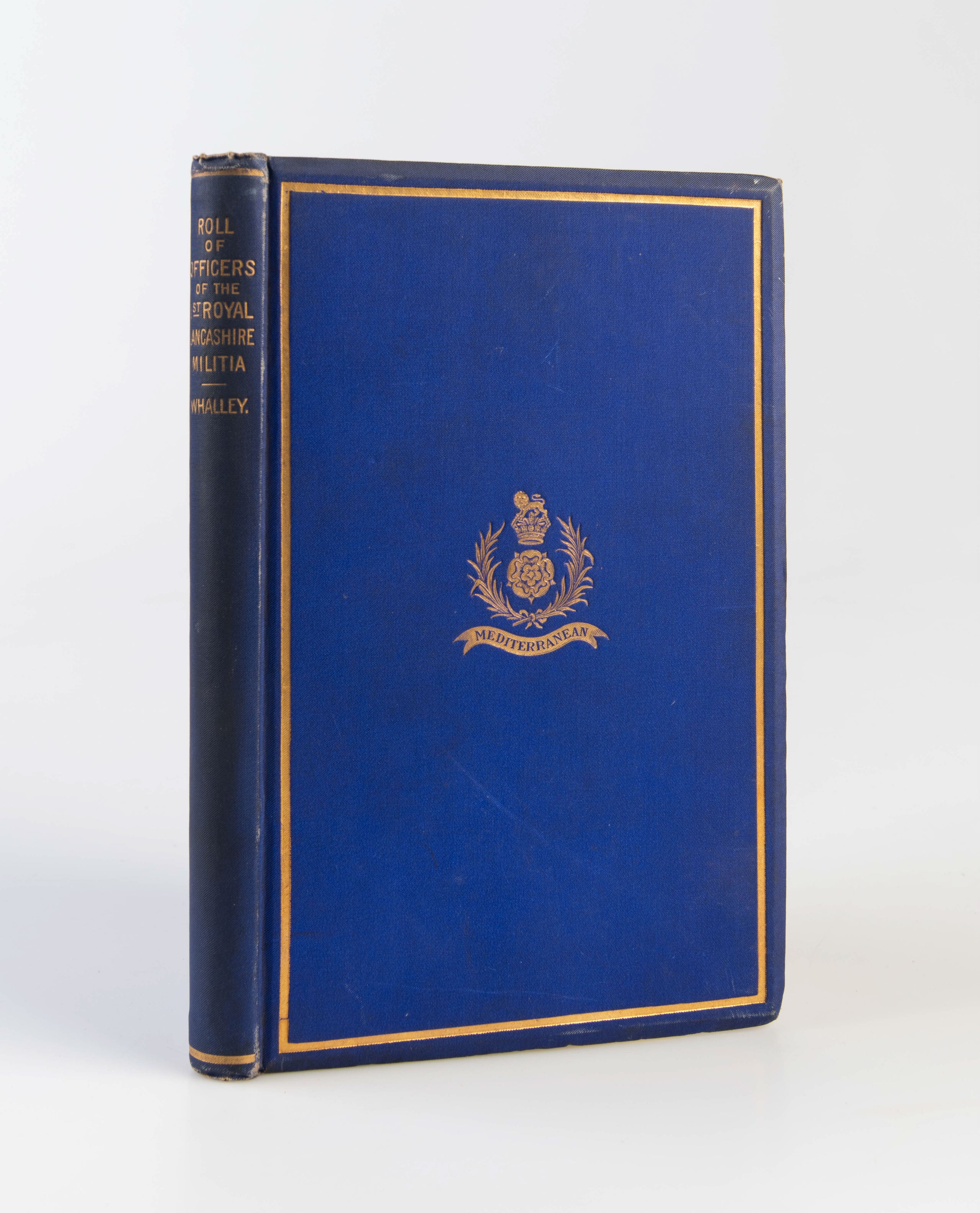 Roll of Officers of the Old County Regiment of Lancashire Militia,