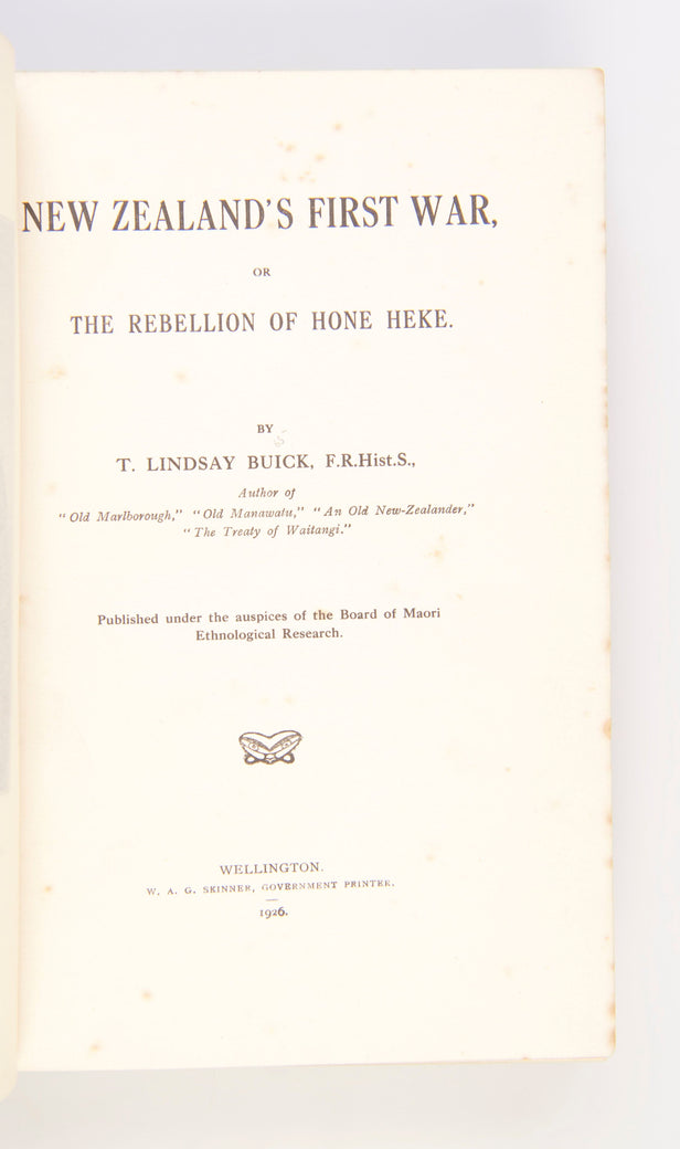 New Zealand's First War, or the Rebellion of Hone Heke.
