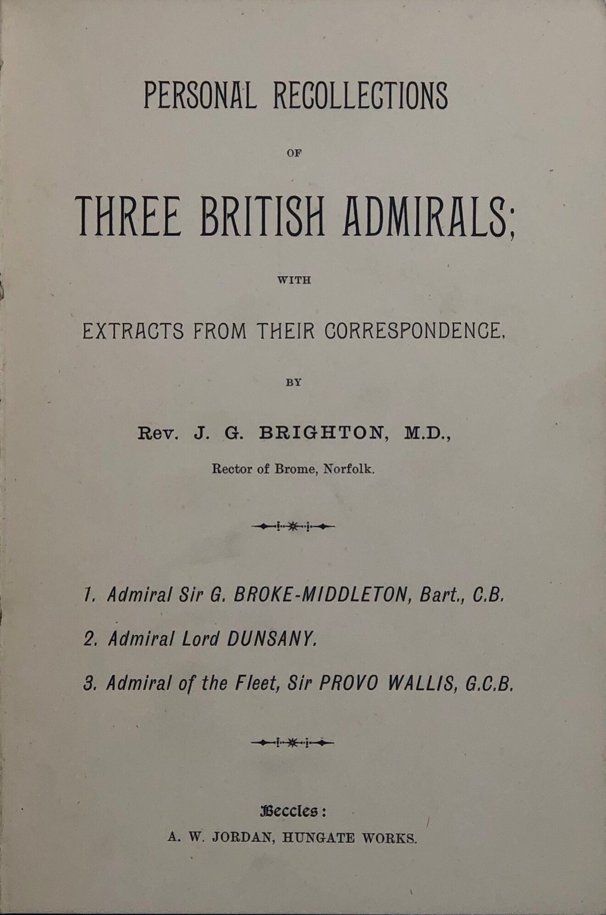 Personal Recollections of Three British Admirals;