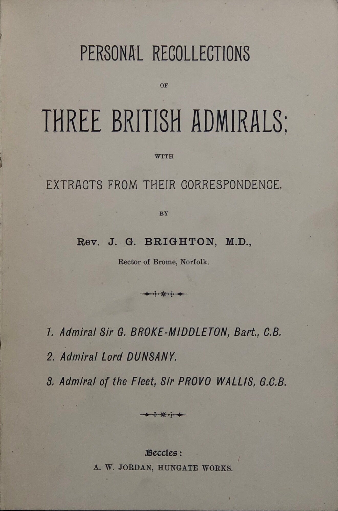 Personal Recollections of Three British Admirals;