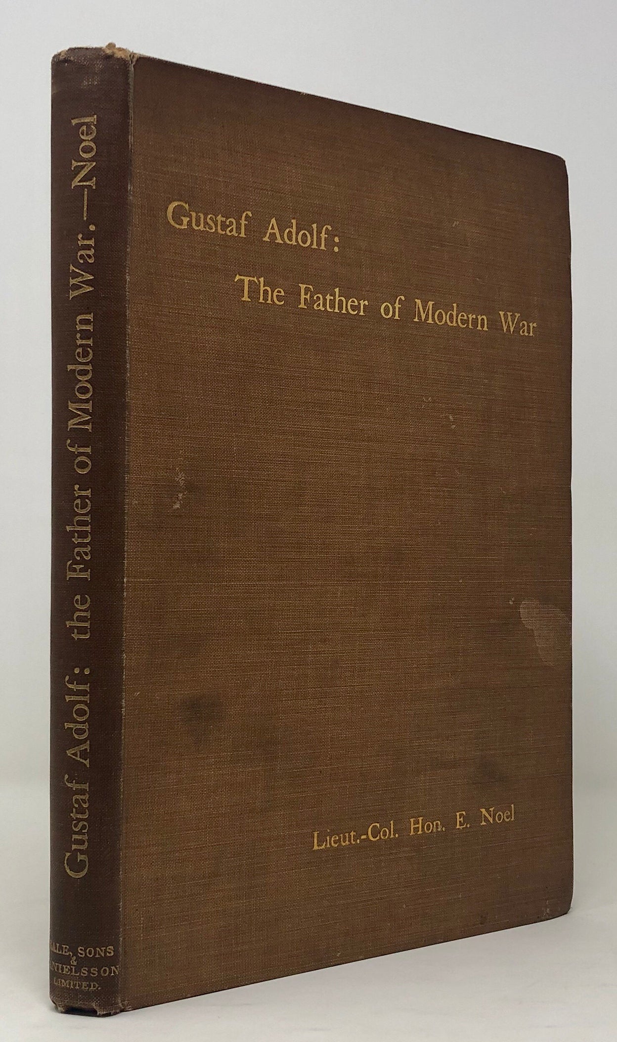 Gustav Adolf (King of Sweden). The Father of Modern War.