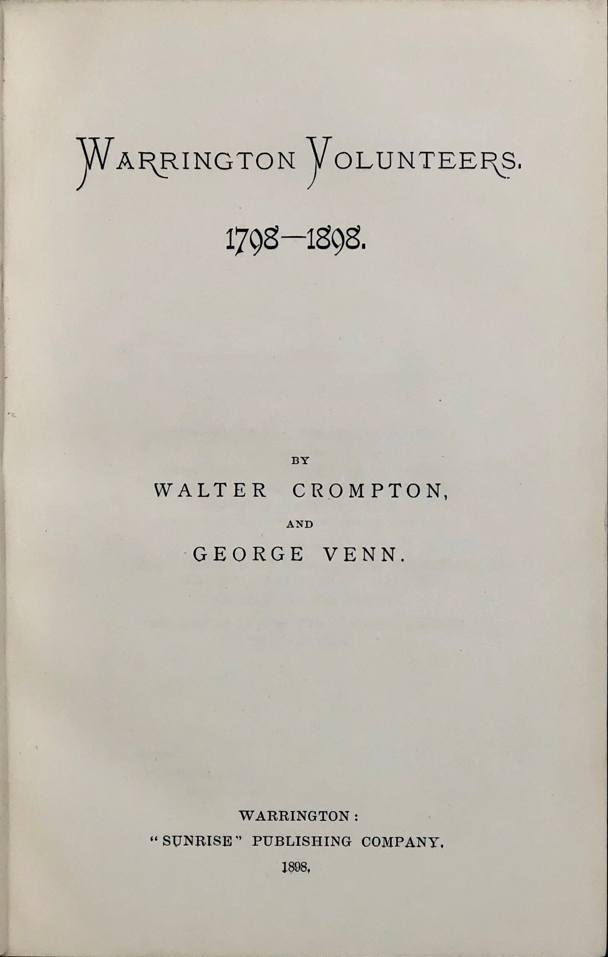 Warrington Volunteers, 1798-1898.