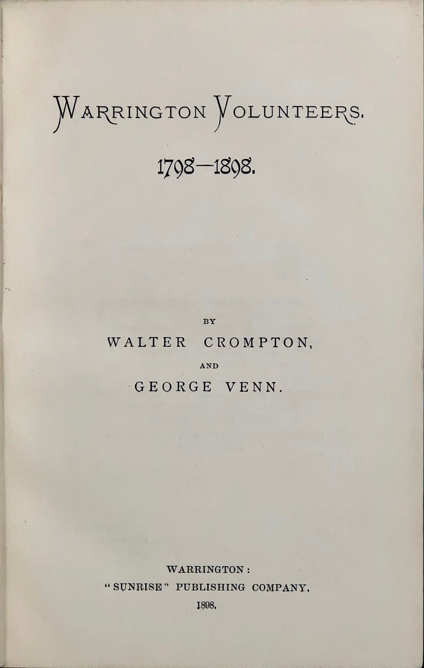 Warrington Volunteers, 1798-1898.