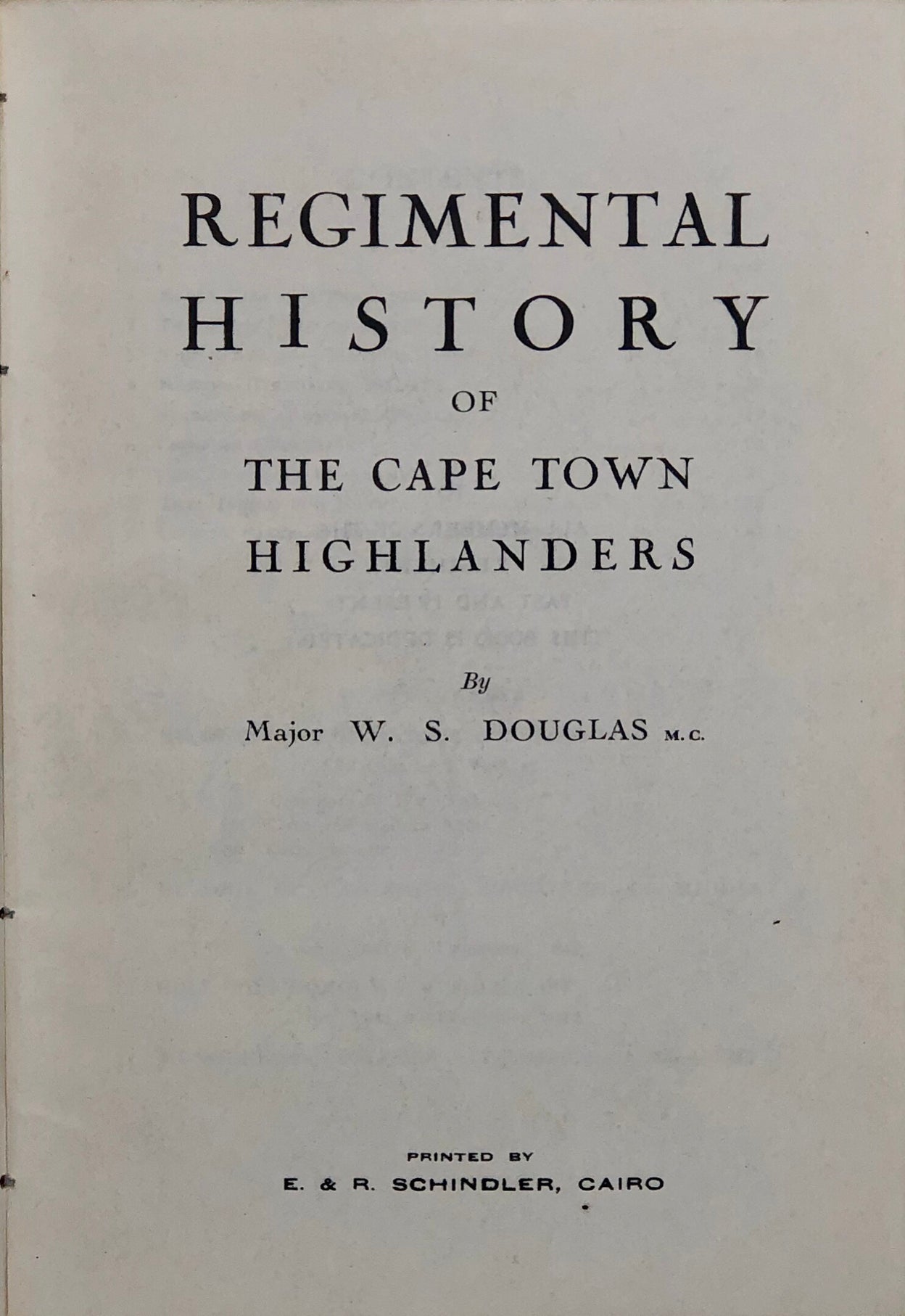 Regimental History of the Cape Town Highlanders.