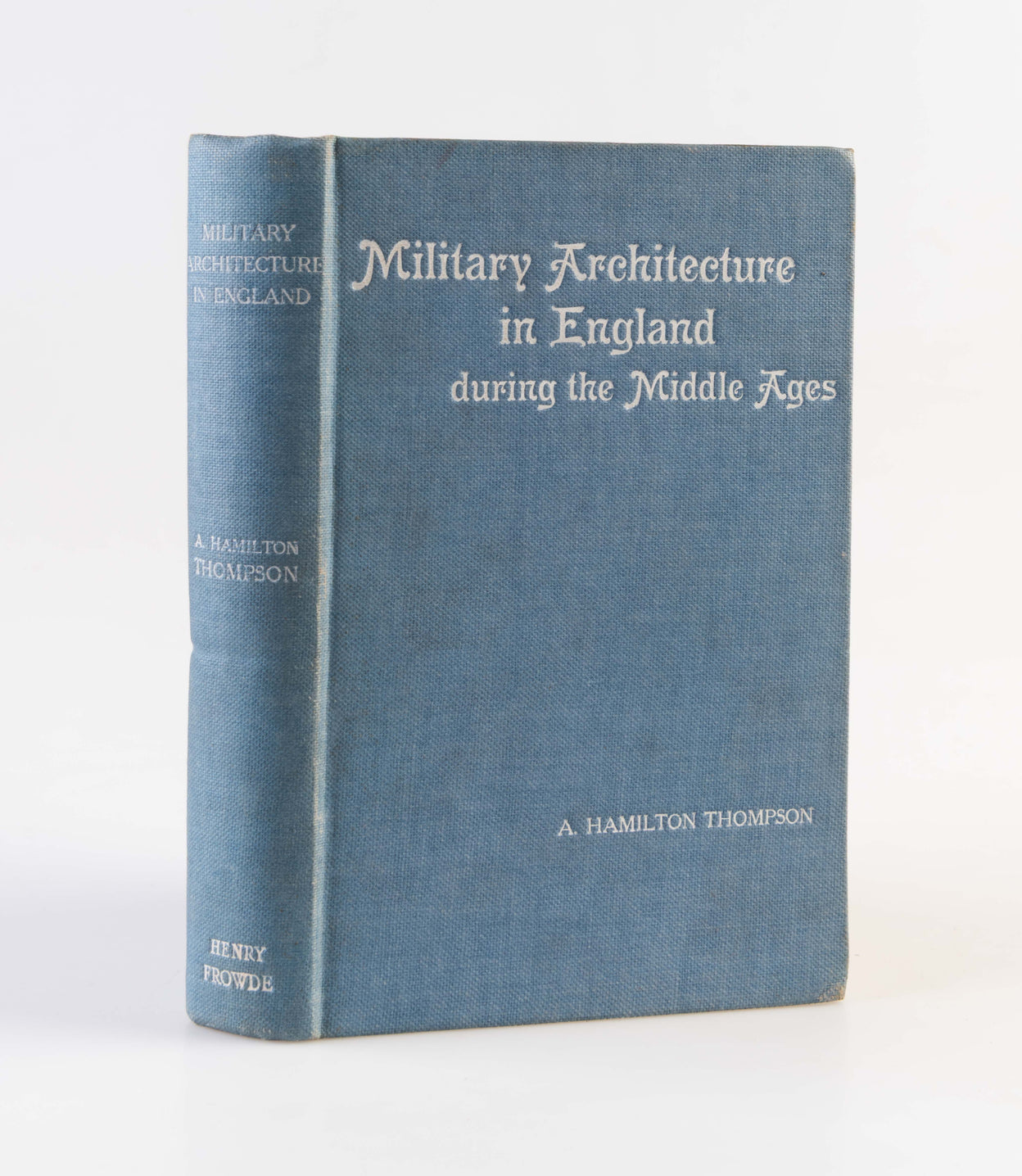 Military Architecture in England during the Middle Ages.