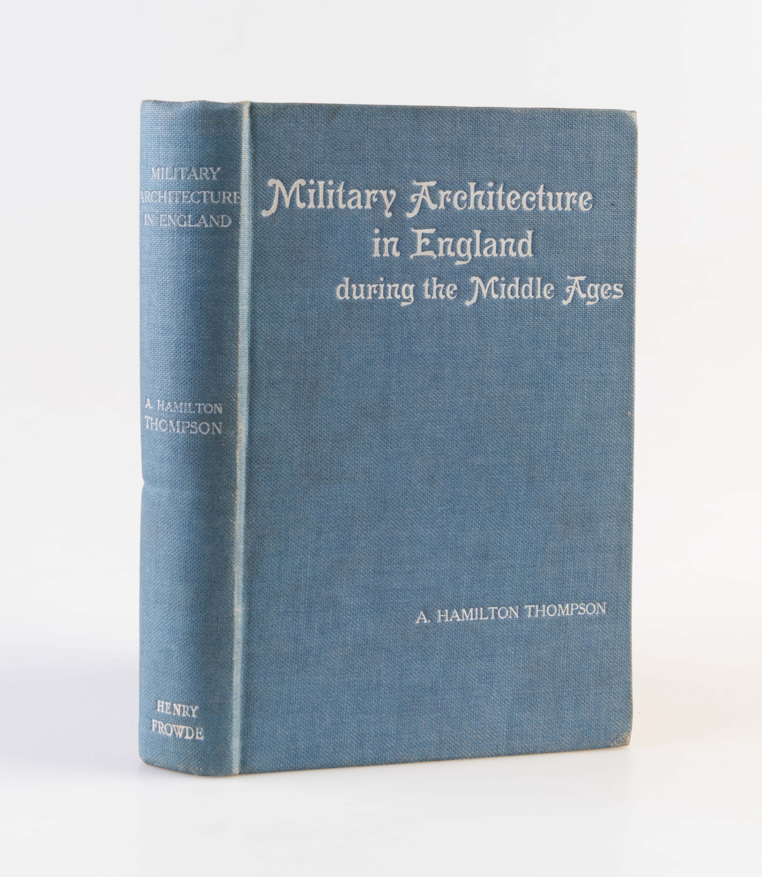 Military Architecture in England during the Middle Ages.