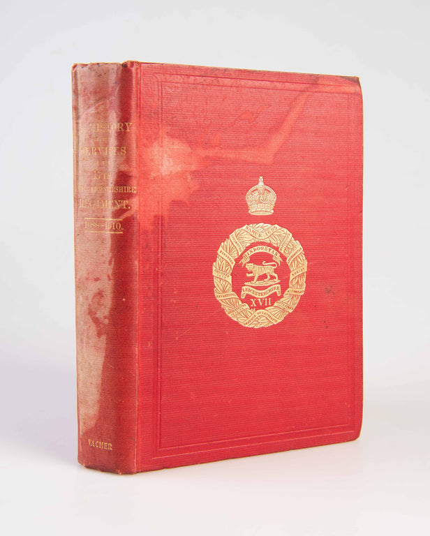 A History of the Services of The 17th (The Leicestershire) Regiment.