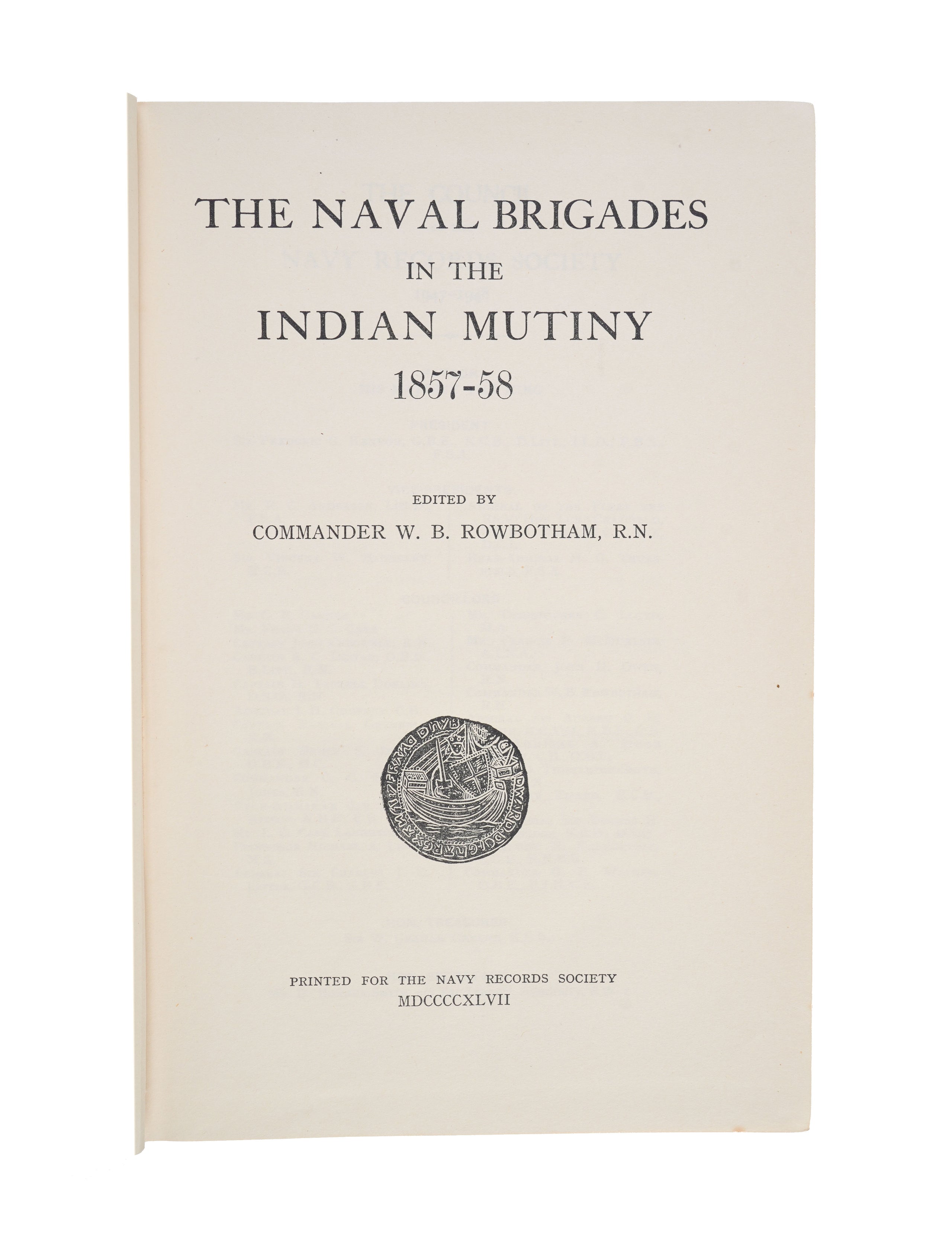 The Naval Brigades in the Indian Mutiny 1857-58.