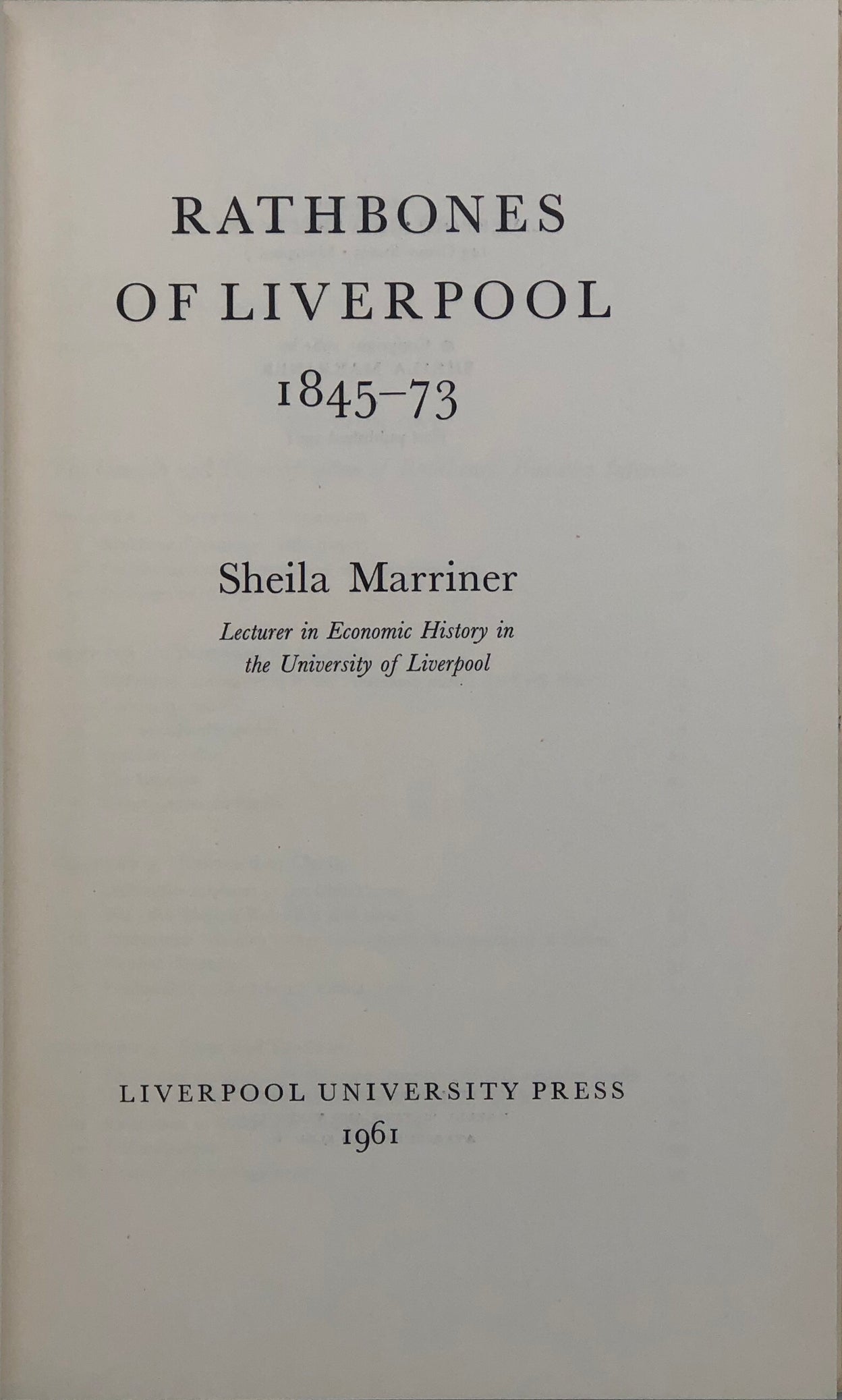 Rathbones of Liverpool, 1845-73.