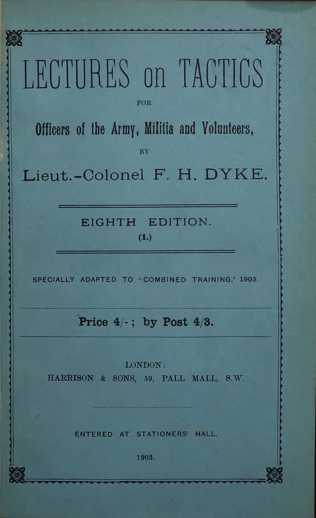 Lectures on Tactics for Officers of the Army, Militia and Volunteers.