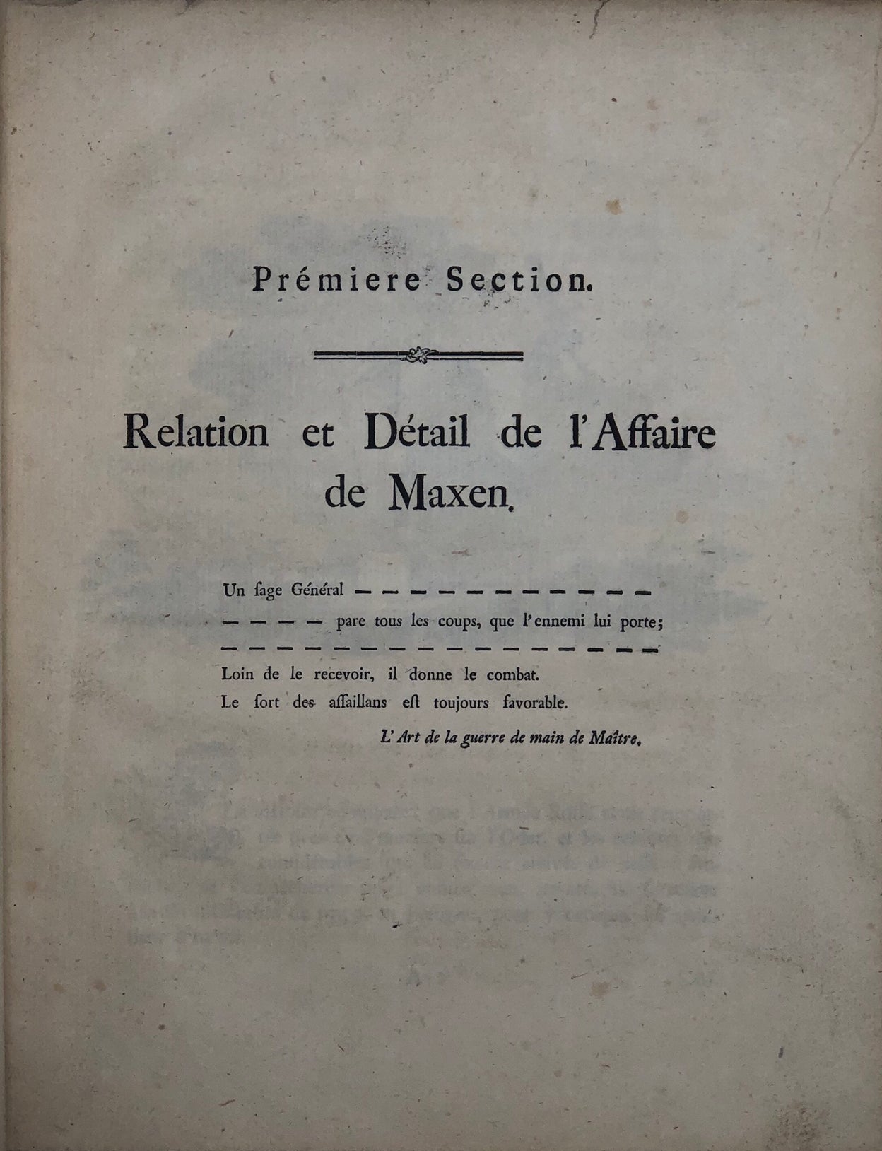 [Mémoires pour Servir à l'Art et l'Histoire de la Guerre de 1756, jusqu'à 1763, avec les Plans et Cartes Requises, 1re Partie.]