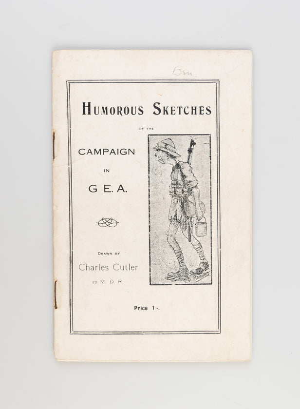 Humorous Sketches of the Campaign in G.E.A.