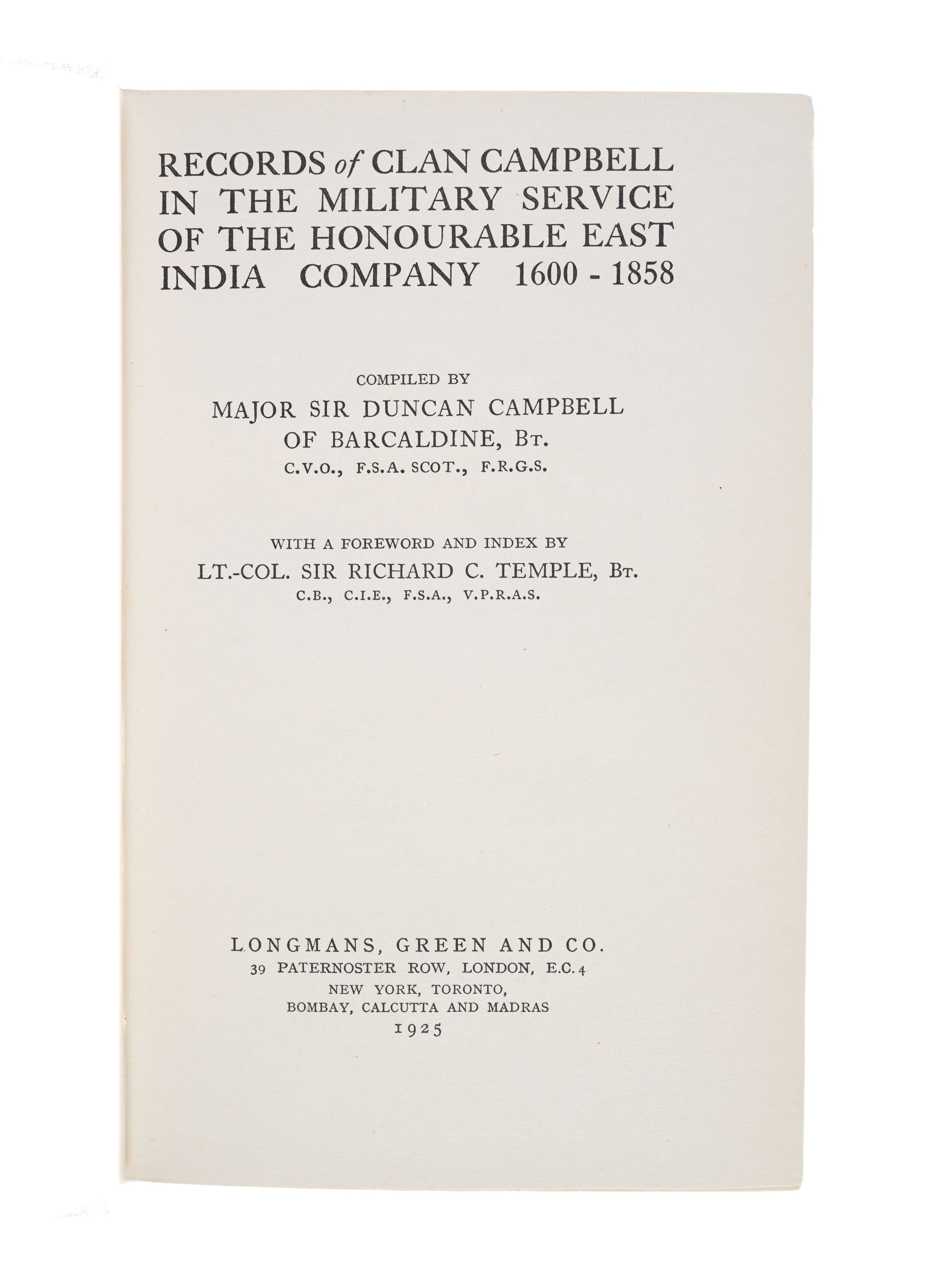 Records of Clan Campbell in the Military Service of the Honourable East India Company, 1600-1858.
